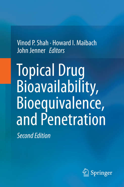 Book cover of Topical Drug Bioavailability, Bioequivalence, and Penetration (2nd ed. 2014)