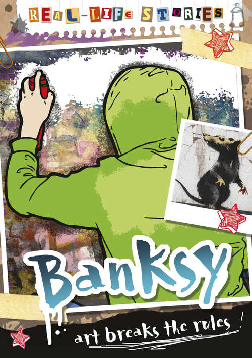 Book cover of Banksy: Banksy (library Ebook) (Real-life Stories #7)