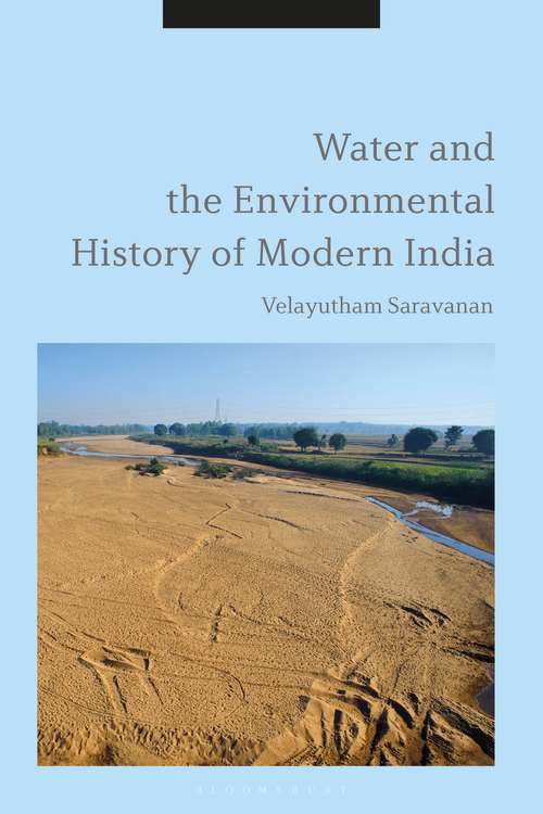 Book cover of Water and the Environmental History of Modern India
