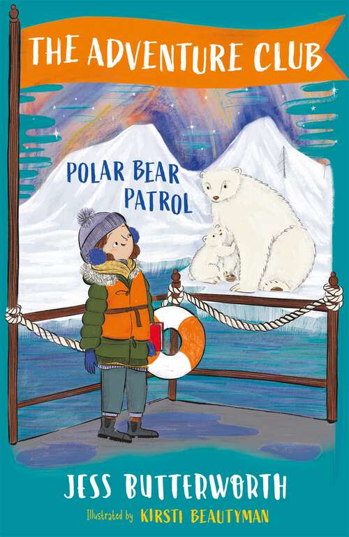 Book cover of Polar Bear Patrol: Book 3 (The Adventure Club #3)