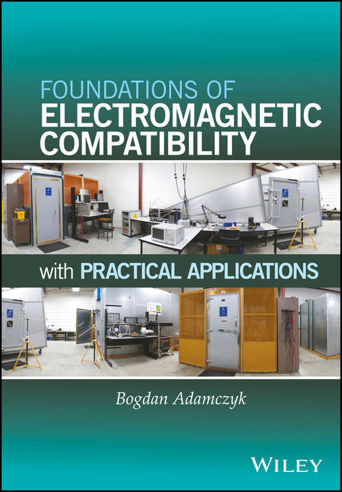 Book cover of Foundations of Electromagnetic Compatibility: with Practical Applications