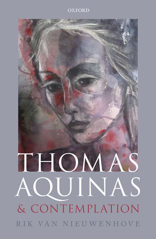 Book cover of Thomas Aquinas and Contemplation