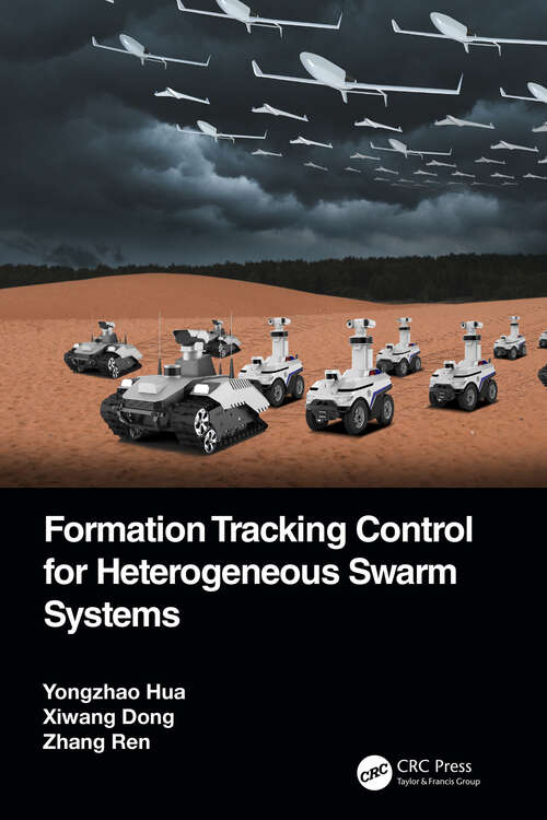 Book cover of Formation Tracking Control for Heterogeneous Swarm Systems