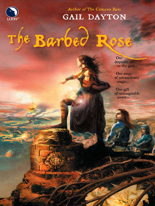 Book cover of The Barbed Rose (ePub First edition) (The One Rose #2)