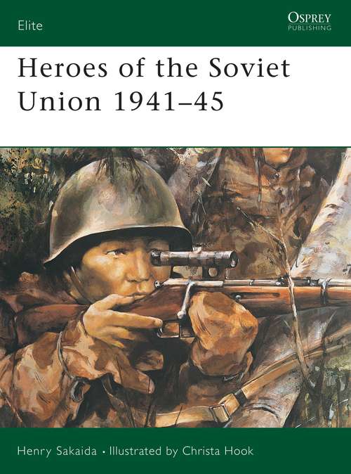 Book cover of Heroes of the Soviet Union 1941–45 (Elite #111)