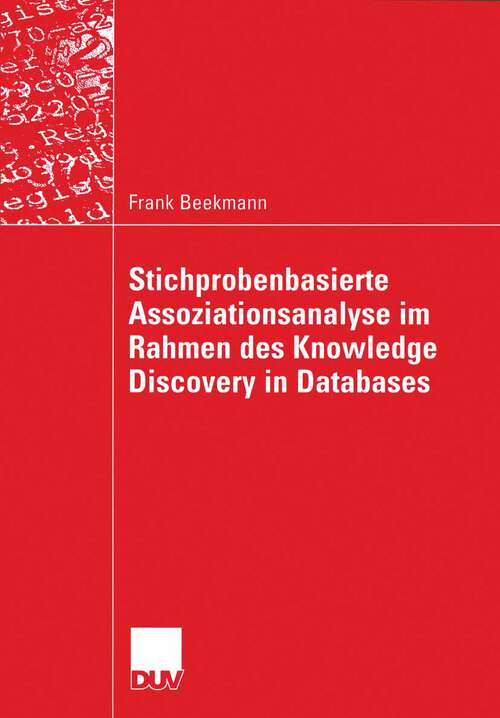 Book cover of Stichprobenbasierte Assoziationsanalyse im Rahmen des Knowledge Discovery in Databases (2003) (Wirtschaftswissenschaften)