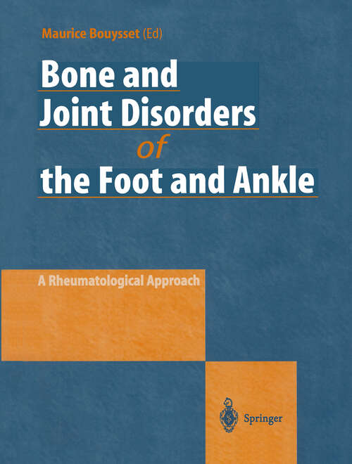 Book cover of Bone and Joint Disorders of the Foot and Ankle: A Rheumatological Approach (1998)