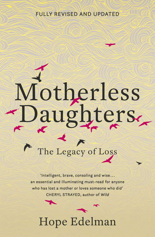 Book cover of Motherless Daughters: The Legacy of Loss (3)