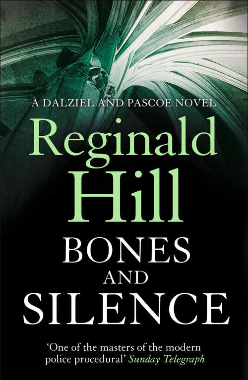 Book cover of Bones and Silence (ePub edition) (Dalziel & Pascoe #11)