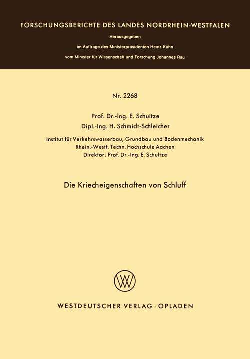 Book cover of Die Kriecheigenschaften von Schluff (1973) (Forschungsberichte des Landes Nordrhein-Westfalen #2268)