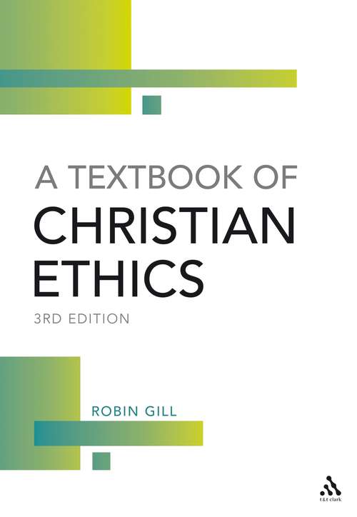 Book cover of A Textbook of Christian Ethics,  3rd Edition