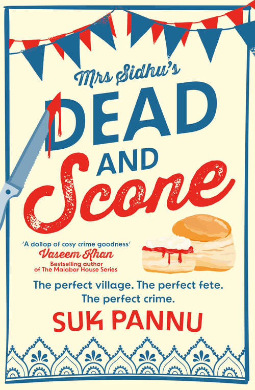 Book cover of Mrs Sidhu’s ‘Dead and Scone’