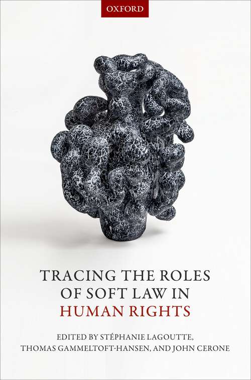 Book cover of Tracing the Roles of Soft Law in Human Rights