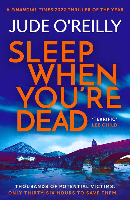 Book cover of Sleep When You're Dead: A Financial Times 2022 Thriller of the Year (A Michael North Thriller)