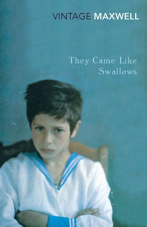 Book cover of They Came Like Swallows: Early Novels And Stories - Bright Center Of Heaven; They Came Like Swallows; The Folded Leaf; Time Will Darken It; Stories, 1938-1956 (Library Of America William Maxwell Edition Ser.)