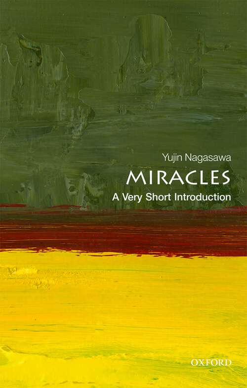 Book cover of Miracles: A Very Short Introduction (Very Short Introductions)