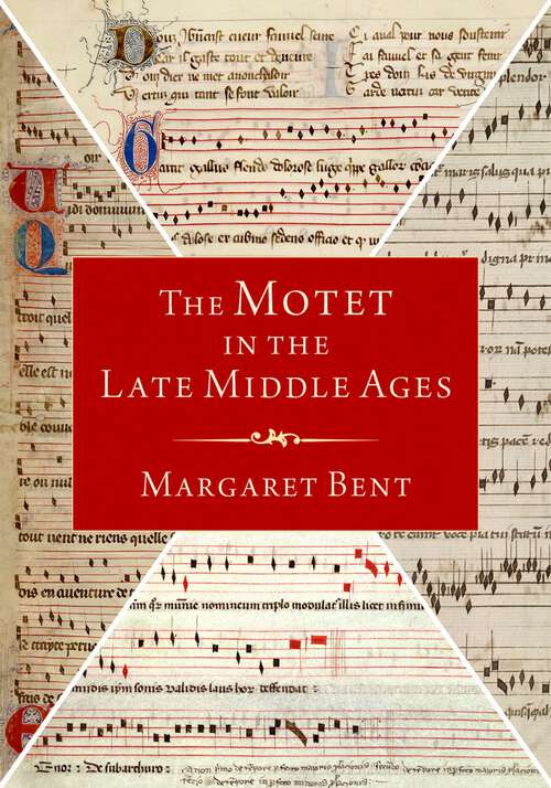 Book cover of The Motet in the Late Middle Ages