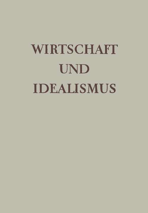 Book cover of Wirtschaft und Idealismus (1928)