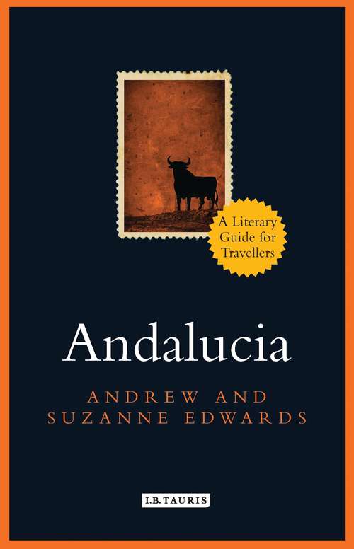 Book cover of Andalucia: A Literary Guide for Travellers (Literary Guides for Travellers #7)