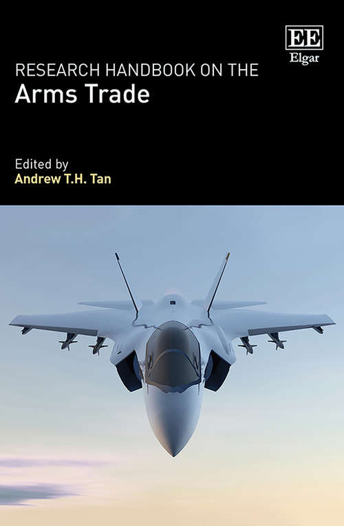 Book cover of Research Handbook on the Arms Trade