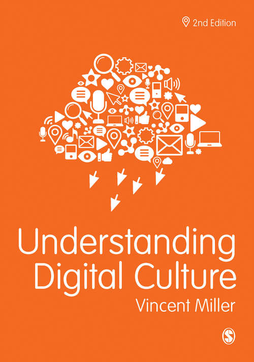 Book cover of Understanding Digital Culture (Second Edition)
