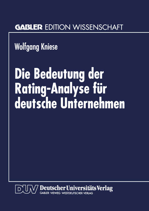 Book cover of Die Bedeutung der Rating-Analyse für deutsche Unternehmen (1996)