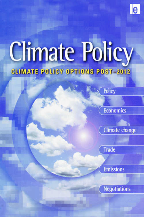 Book cover of Climate Policy Options Post-2012: European strategy, technology and adaptation after Kyoto (Climate Policy Series)