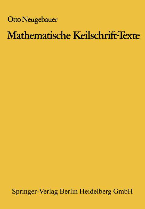 Book cover of Mathematische Keilschrift-Texte: Mathematical Cuneiform Texts (1935)