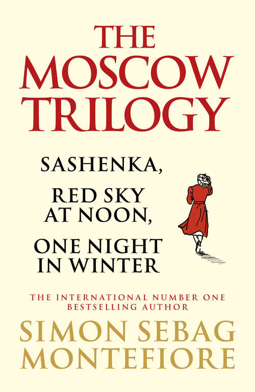 Book cover of The Moscow Trilogy (The\moscow Trilogy Ser. #0)
