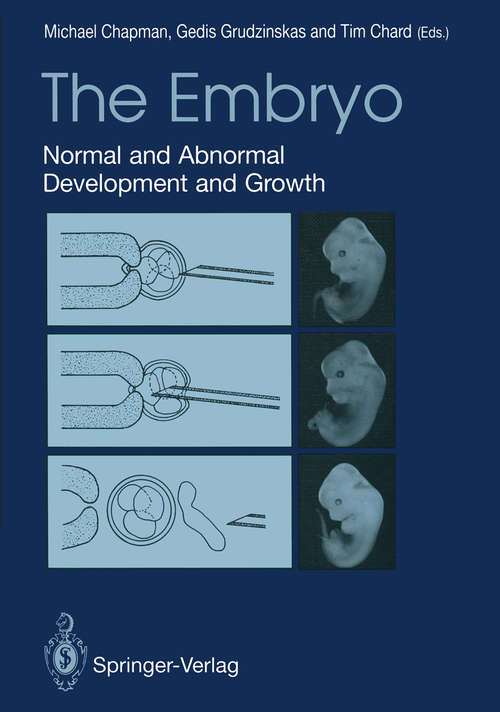 Book cover of The Embryo: Normal and Abnormal Development and Growth (1991)