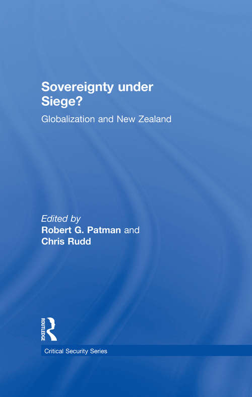 Book cover of Sovereignty under Siege?: Globalization and New Zealand (Critical Security Series)