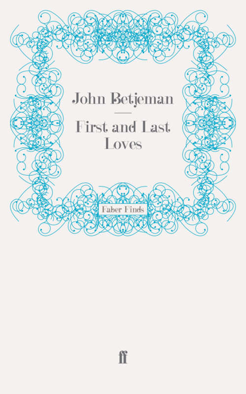 Book cover of First and Last Loves (Main)