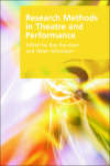 Book cover of Research Methods in Theatre and Performance (Research Methods for the Arts and Humanities)