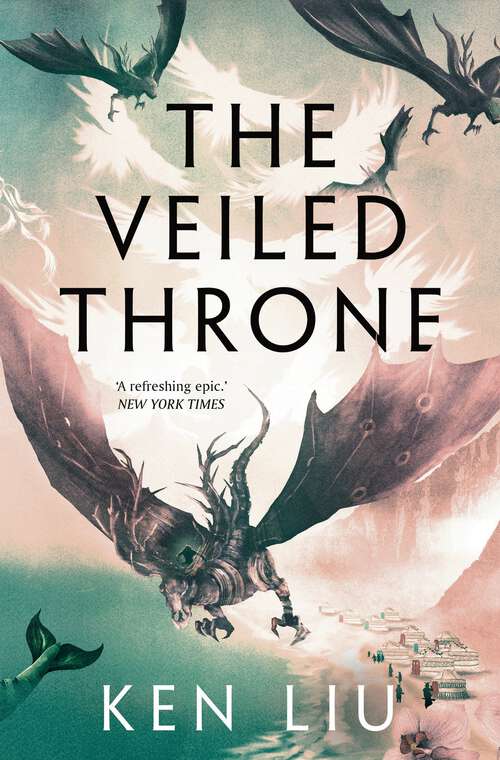 Book cover of The Veiled Throne (The Dandelion Dynasty #3)