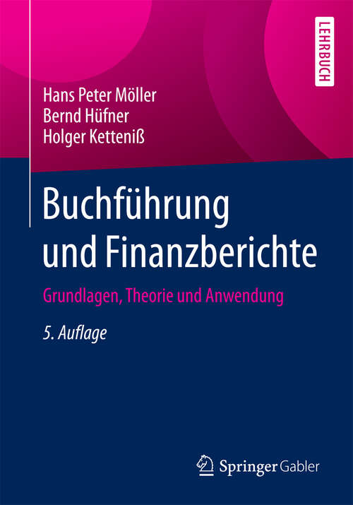 Book cover of Buchführung und Finanzberichte: Grundlagen, Theorie und Anwendung