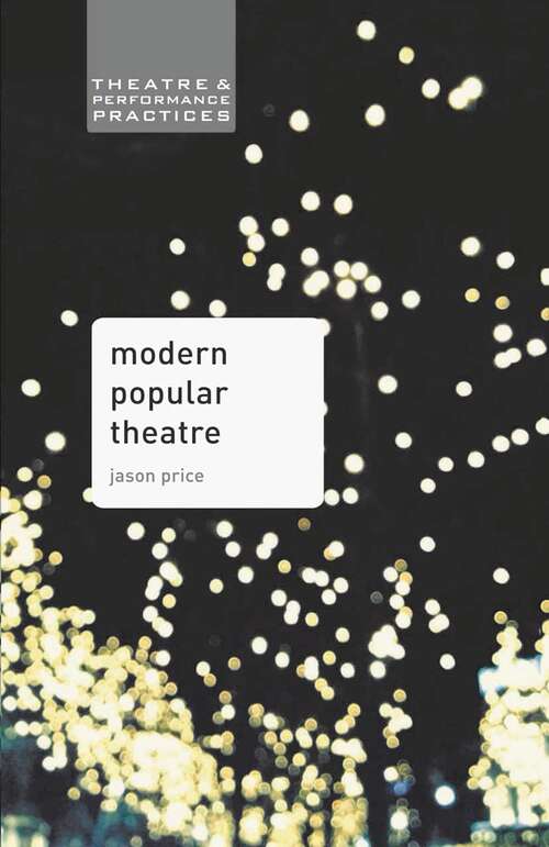 Book cover of Modern Popular Theatre (1st ed. 2016) (Theatre and Performance Practices)