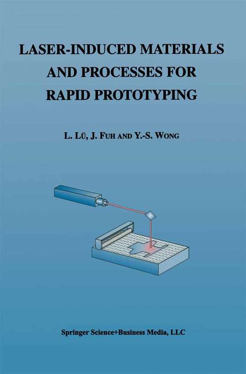 Book cover of Laser-Induced Materials and Processes for Rapid Prototyping (2001)