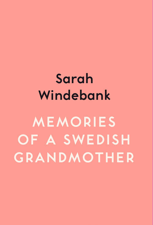 Book cover of Memories of a Swedish Grandmother: Spotlight: Poetry (Spotlight)