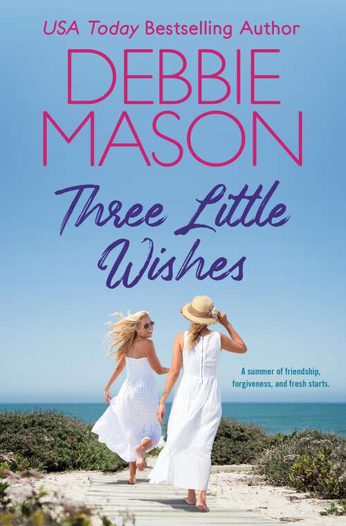 Book cover of Three Little Wishes (Sunshine Bay #2)