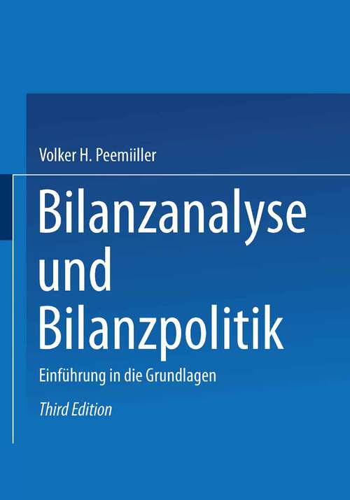 Book cover of Bilanzanalyse und Bilanzpolitik: Einführung in die Grundlagen (3., akt. Aufl. 2003)
