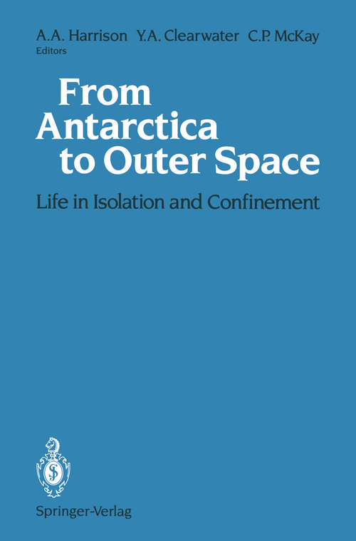 Book cover of From Antarctica to Outer Space: Life in Isolation and Confinement (1991)
