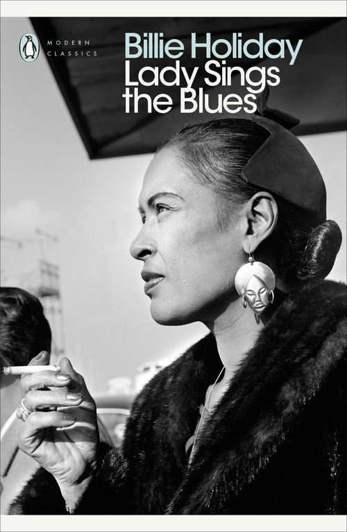 Book cover of Lady Sings the Blues: Lady Sings The Blues (Penguin Modern Classics)