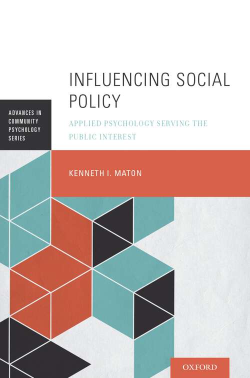 Book cover of Influencing Social Policy: Applied Psychology Serving the Public Interest (Advances in Community Psychology)