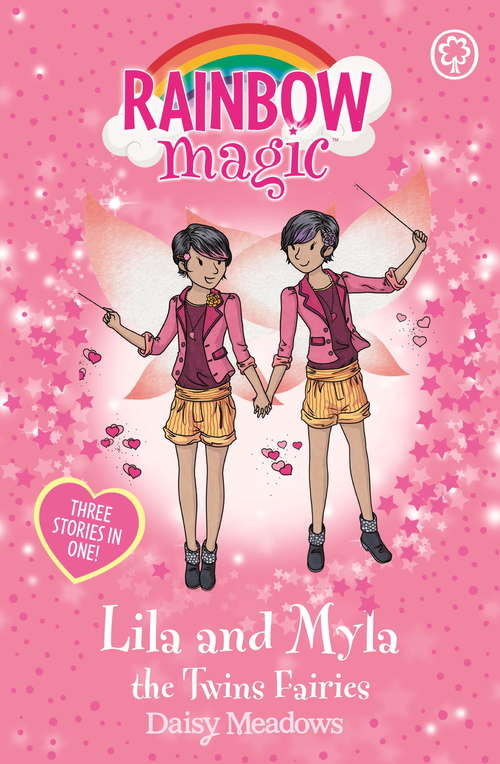 Book cover of Lila and Myla the Twins Fairies: Special (Rainbow Magic)