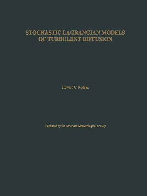 Book cover of Stochastic Lagrangian Models of Turbulent Diffusion (1996) (Meteorological Monographs)