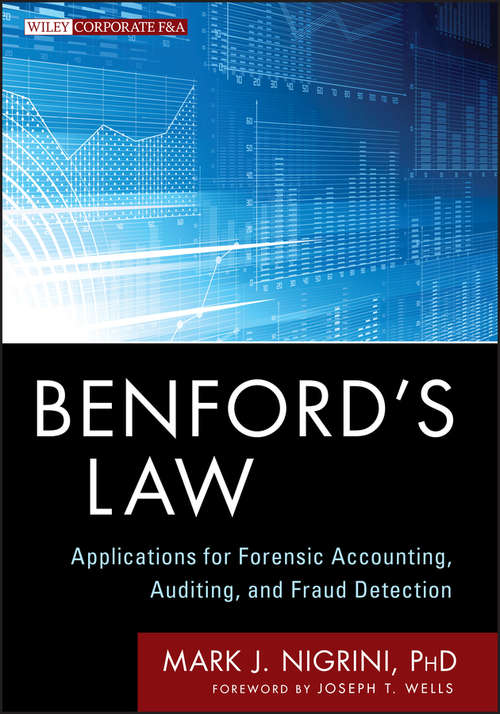 Book cover of Benford's Law: Applications for Forensic Accounting, Auditing, and Fraud Detection (Wiley Corporate F&A #616)