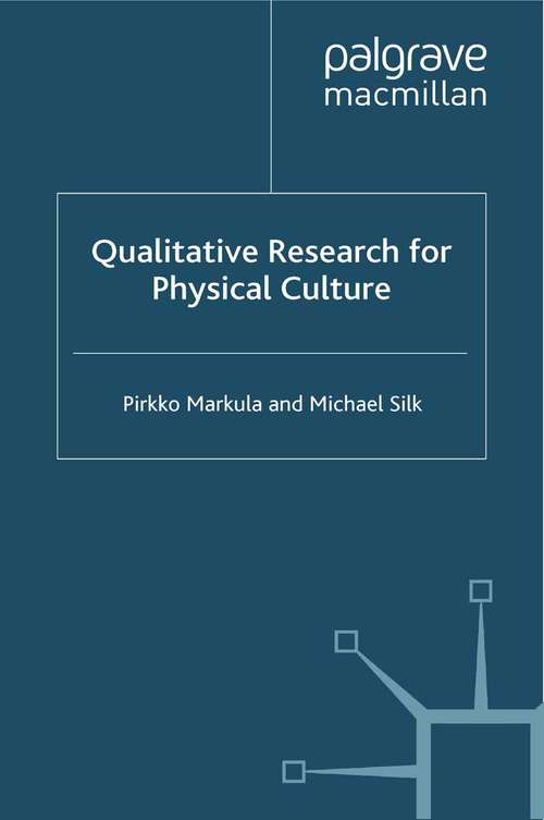 Book cover of Qualitative Research for Physical Culture (2011)