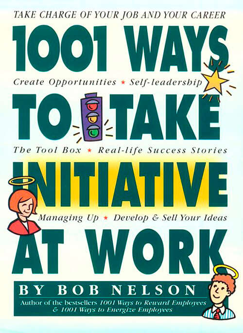 Book cover of 1001 Ways to Take Initiative at Work