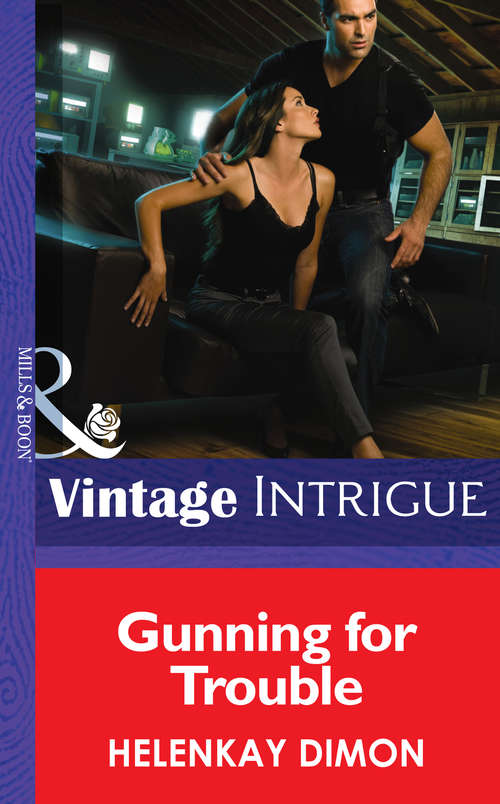 Book cover of Gunning for Trouble (ePub First edition) (Mystery Men #3)