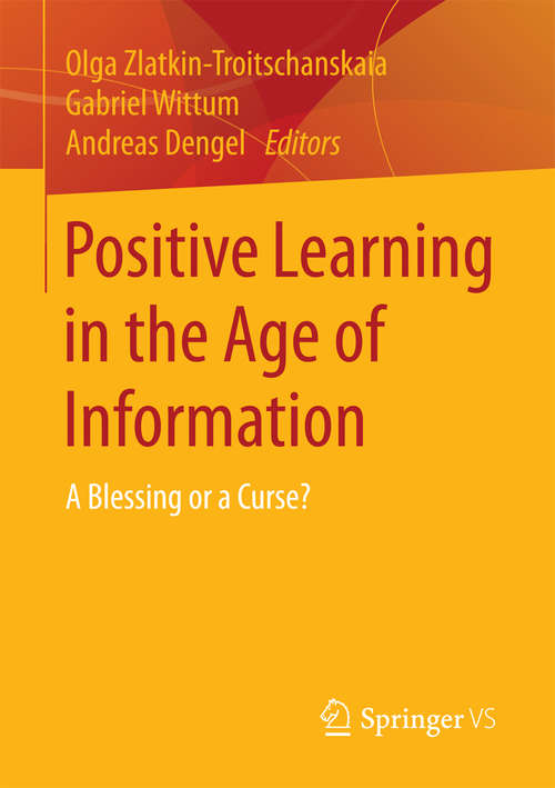 Book cover of Positive Learning in the Age of Information: A Blessing or a Curse?